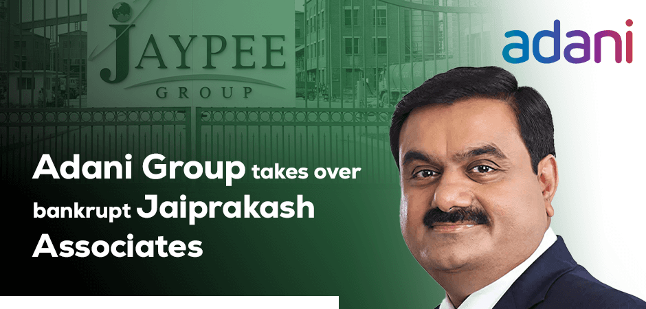 Adani Group to takeover Jaypee Associates after creditors nod