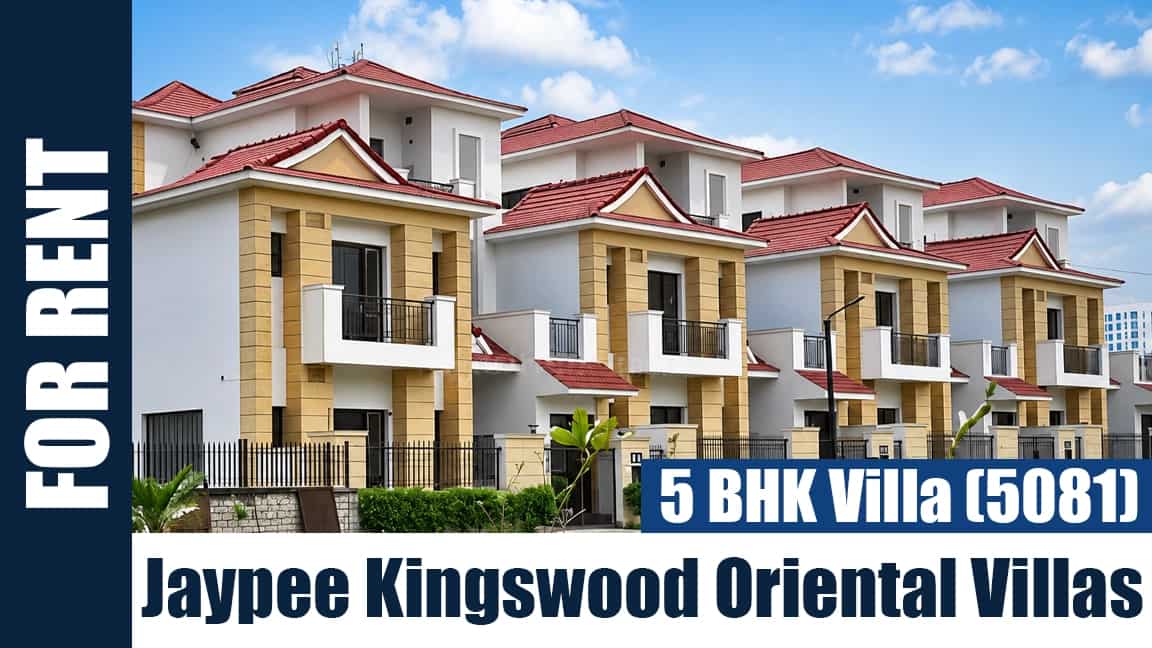5 BHK Villa (5081) For Rent in Jaypee Kingswood Oriental Villas
