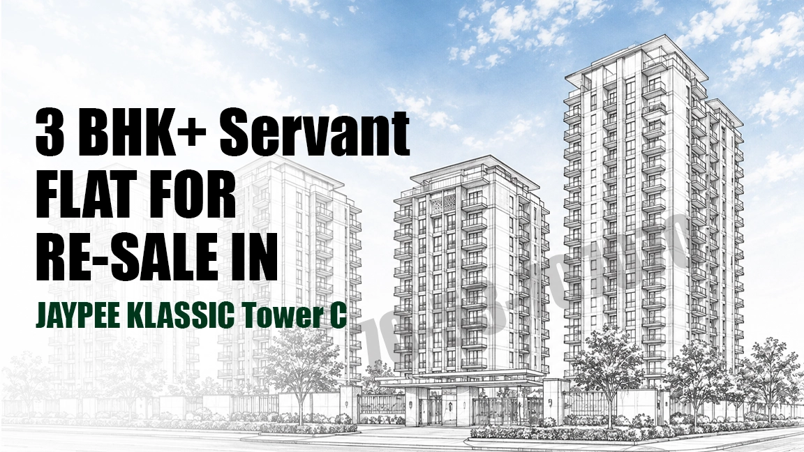 3 BHK + Servant flat for Resale Jaypee Greens Klassic Tower C